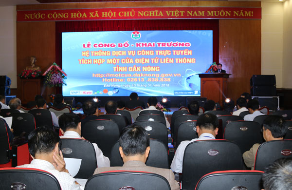 Lễ công bố, khai trương Hệ thống Dịch vụ công trực tuyến tích hợp Một cửa điện tử liên thông tỉnh Đắk Nông